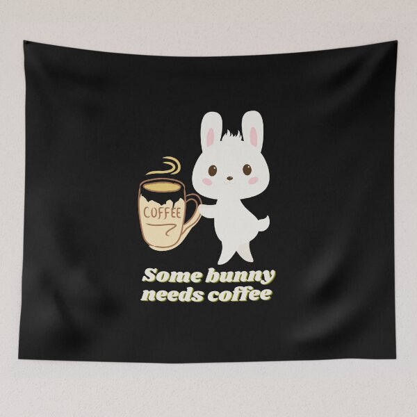 Item preview, Some Bunny Needs Coffee designed and sold by CaitU.