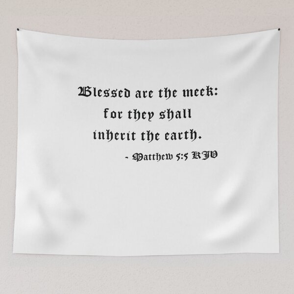 Item preview, Matthew 5:5 KJV 1611 Black Print designed and sold by VerShirts.
