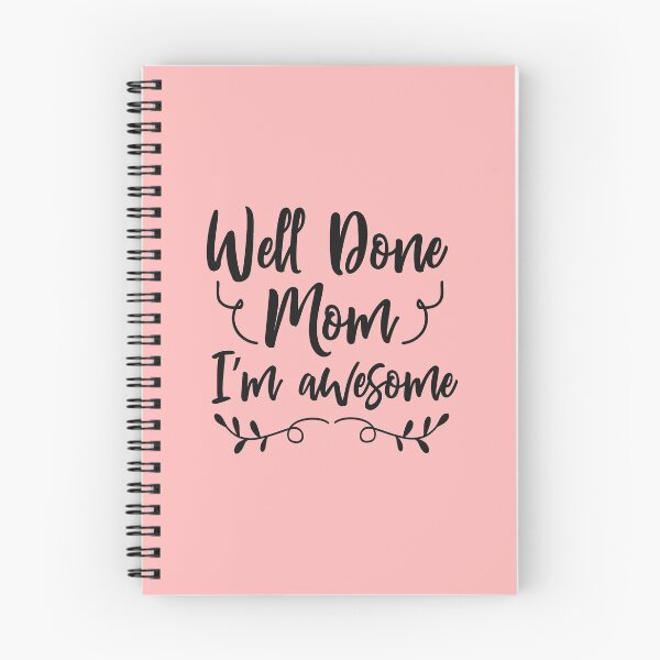 Item preview, Well done mom im awesome, Gift for Happy Mothers day designed and sold by Steave-Gibson.