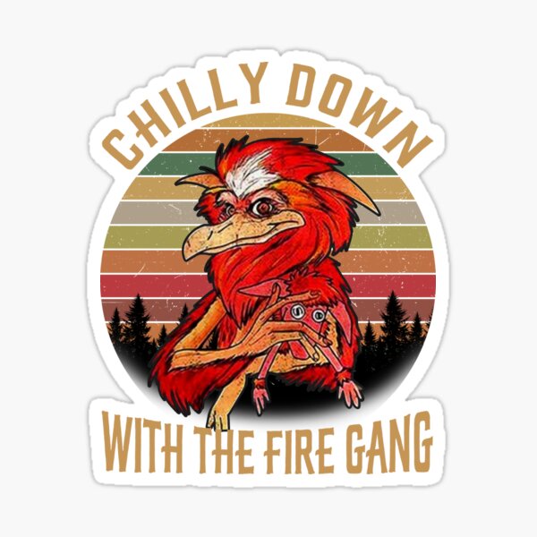 Chilly Down with The Fire Gang Sticker
