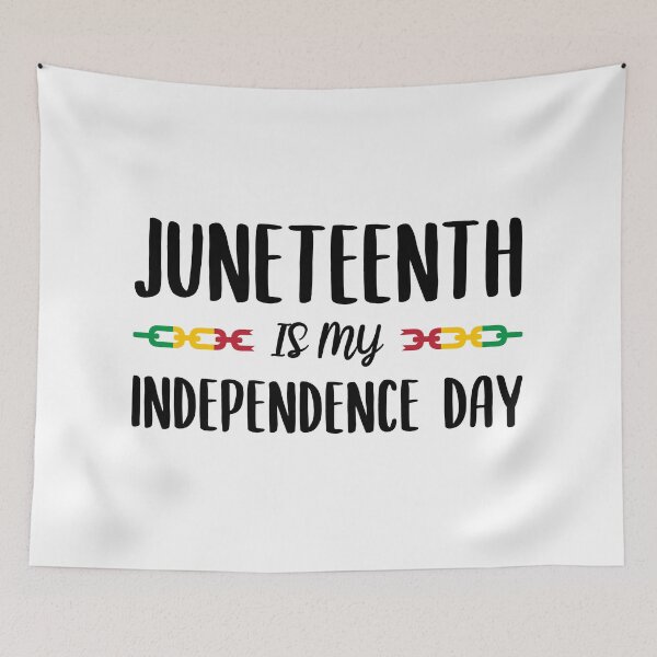 Item preview, Juneteenth Is My Independence Day designed and sold by ClaudiaGrosso.