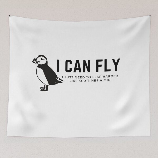 Item preview, Puffin Quote - I can fly, i just need to flap harder, like 400 times a min designed and sold by ThousandAutumns.