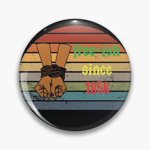 Item preview, Free-ish Since 1865 Black History Pride for African American designed and sold by magicos1.