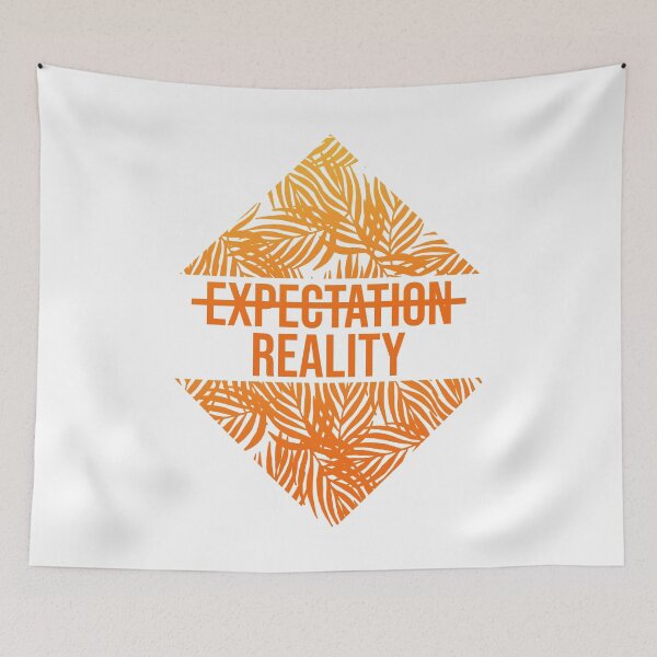 Item preview, Expectation vs reality , reality design designed and sold by kmario.