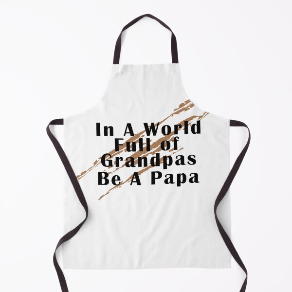 Item preview, In A World Full Of Grandpas Be A Papa designed and sold by Aymanerachif.