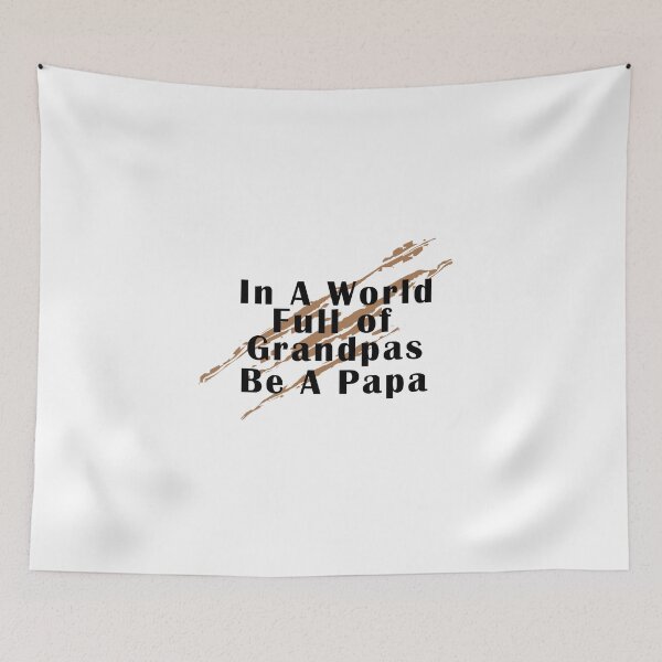 Item preview, In A World Full Of Grandpas Be A Papa designed and sold by Aymanerachif.