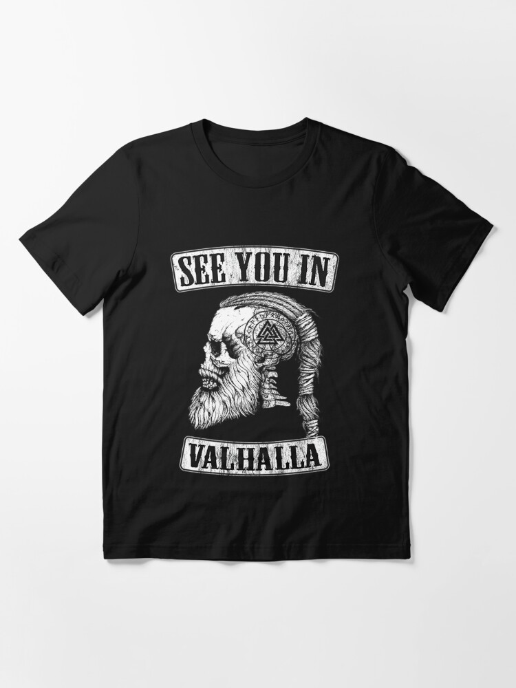 See You In Valhalla Exclusive T Shirt For Sale By Comezz Redbubble Valhalla T Shirts