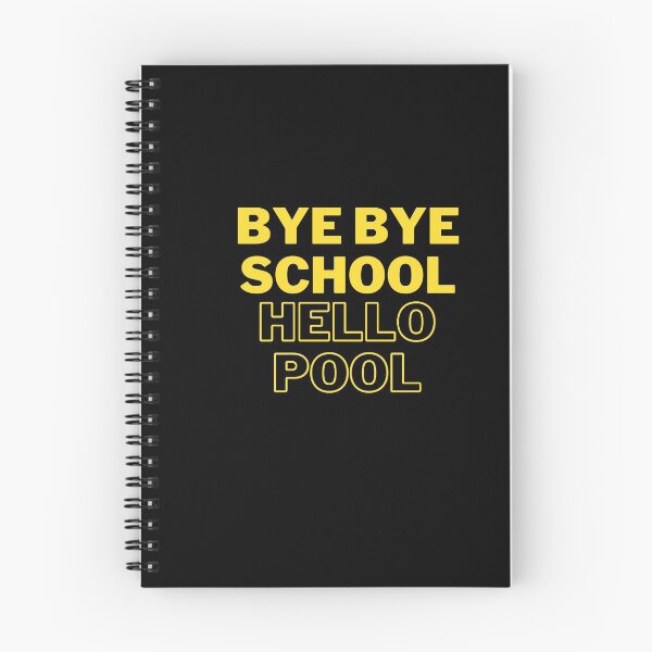 Item preview, bye bye school hello pool designed and sold by moordekay95.