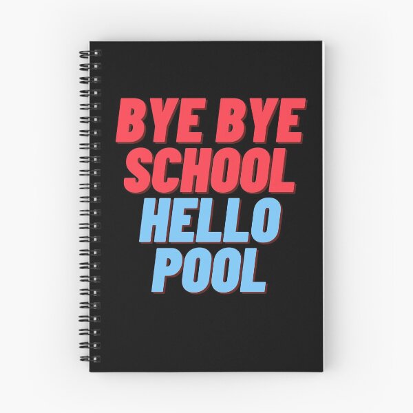 Item preview, bye bye school hello pool designed and sold by moordekay95.
