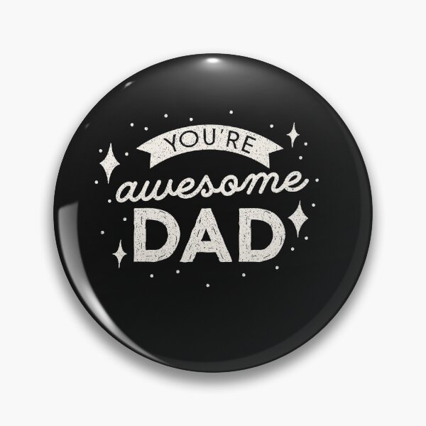 Item preview, You are Awesome Dad designed and sold by Rainbow Designs.