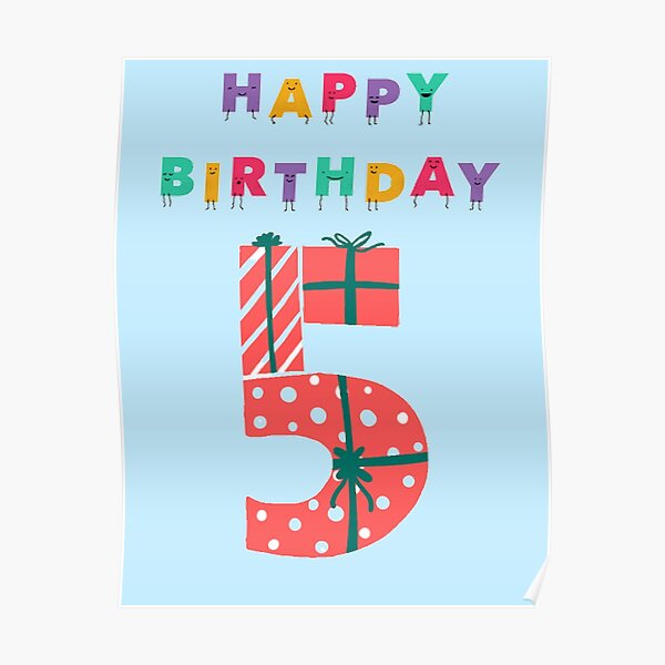 Posters Sur Le Theme Joyeux 5 C3 A8me Anniversaire Redbubble