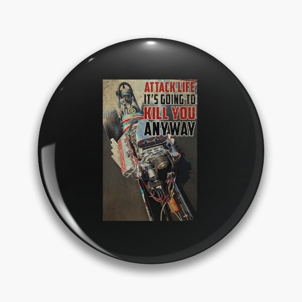 Item preview, Attack Life It's Going To Kill You Anyway Car Racing Poster designed and sold by kathrynlice.