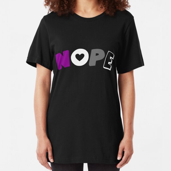 Nope (Asexual) Slim Fit T-Shirt
