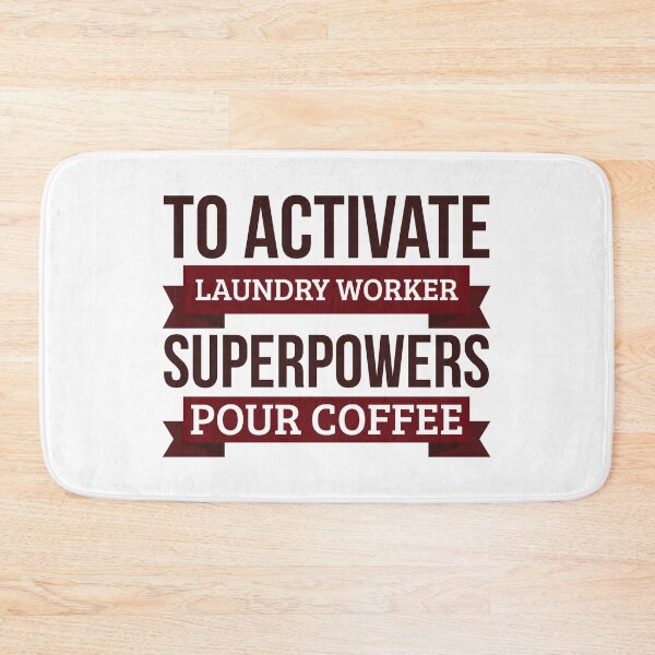 Item preview, Laundry worker gift, To Activate Laundry worker Superpowers Pour Coffee, Gift For Laundry worker Funny Coworker Boss Mug Gift designed and sold by Orange Pieces.