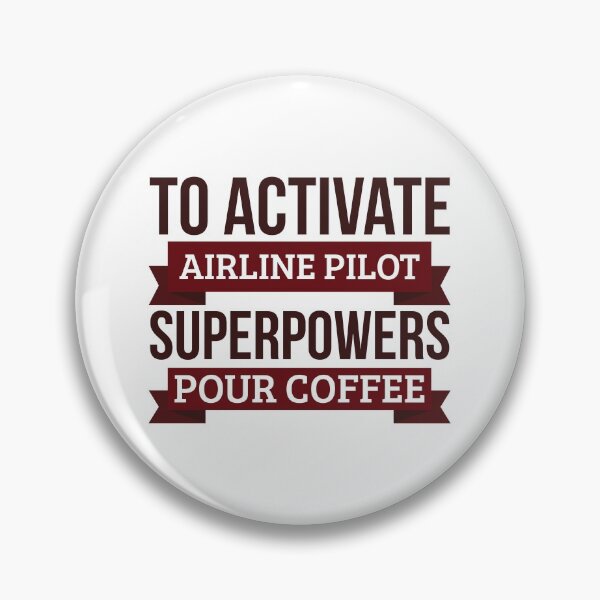 Item preview, Airline pilot gift, To Activate Airline pilot Superpowers Pour Coffee, Gift For Airline pilot Funny Coworker Boss Mug Gift designed and sold by Orange Pieces.