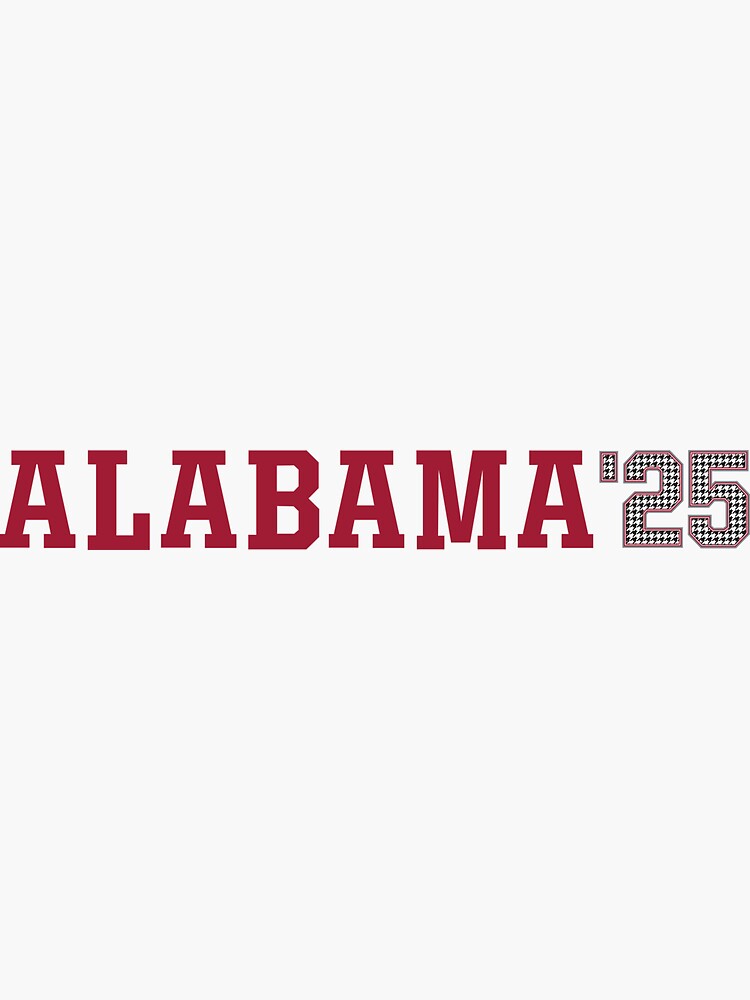 "Class of 2025 Alabama" Sticker for Sale by field3 Redbubble
