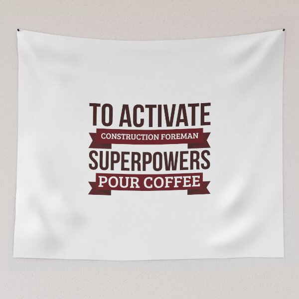 Item preview, Construction foreman gift, To Activate Construction foreman Superpowers Pour Coffee, Gift For Construction foreman Funny Coworker Boss Mug Gift designed and sold by Orange Pieces.