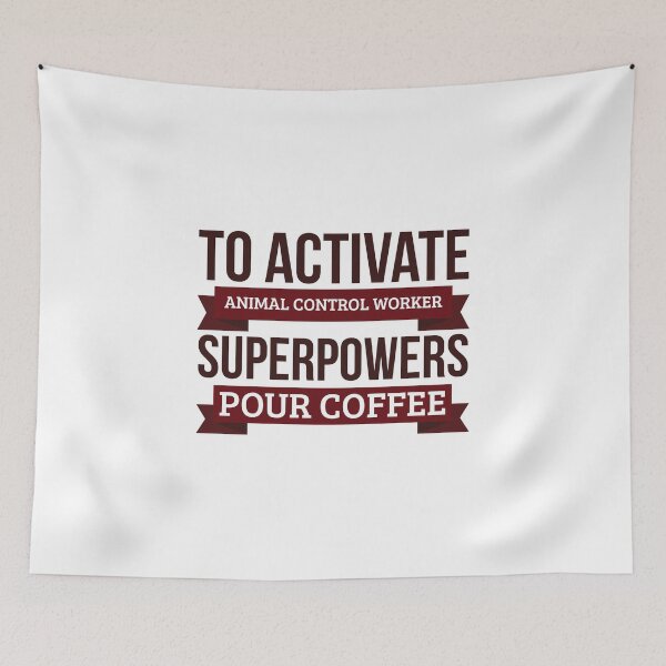 Item preview, Animal control worker gift, To Activate Animal control worker Superpowers Pour Coffee, Gift For Animal control worker Funny Coworker Boss Mug Gift designed and sold by Orange Pieces.