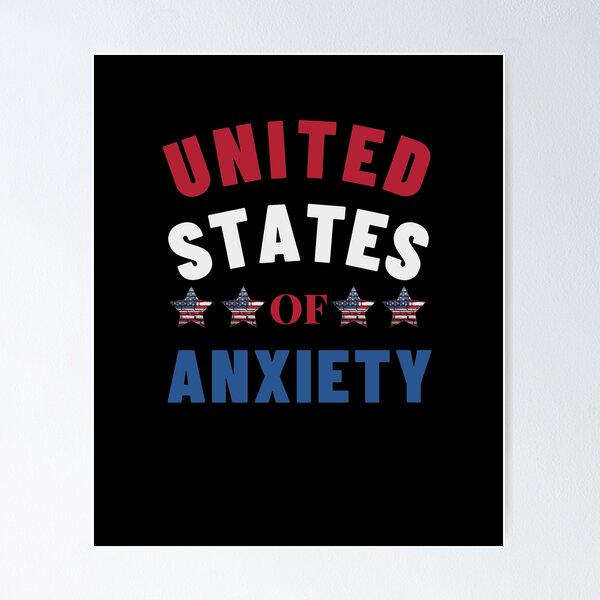 Item preview, United State Of Anxiety designed and sold by Destine99.