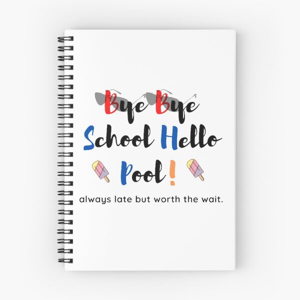 Item preview, Bye Bye School Hello Pool designed and sold by Cherish8257.