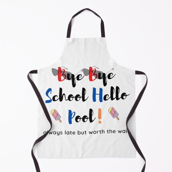 Item preview, Bye Bye School Hello Pool designed and sold by Cherish8257.