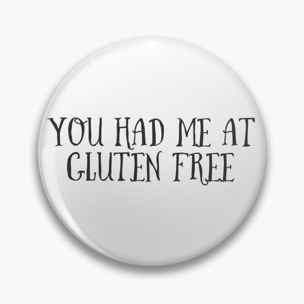 Aperçu de l'œuvre Tu m'as eu au sans gluten créée et vendue par spokoandstuff.