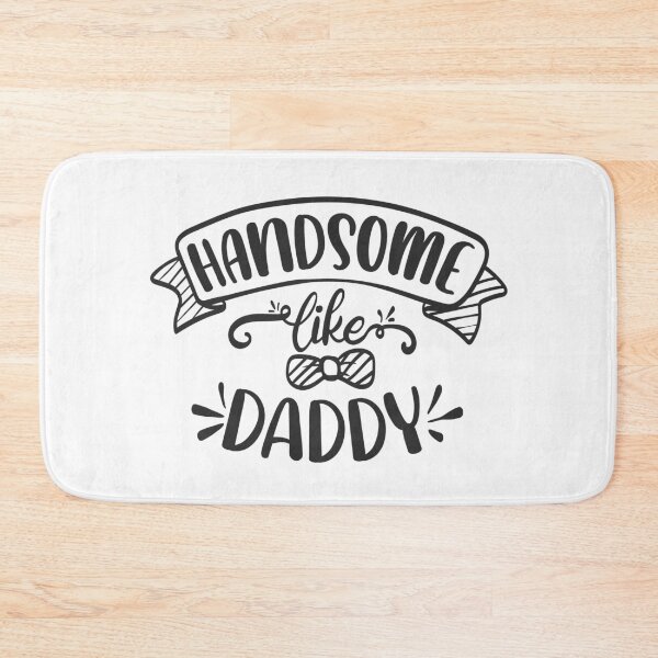 Item preview, Handsome Like Daddy designed and sold by FOX1999-Design.