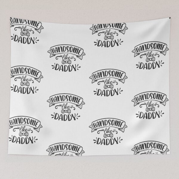 Item preview, Handsome Like Daddy designed and sold by FOX1999-Design.