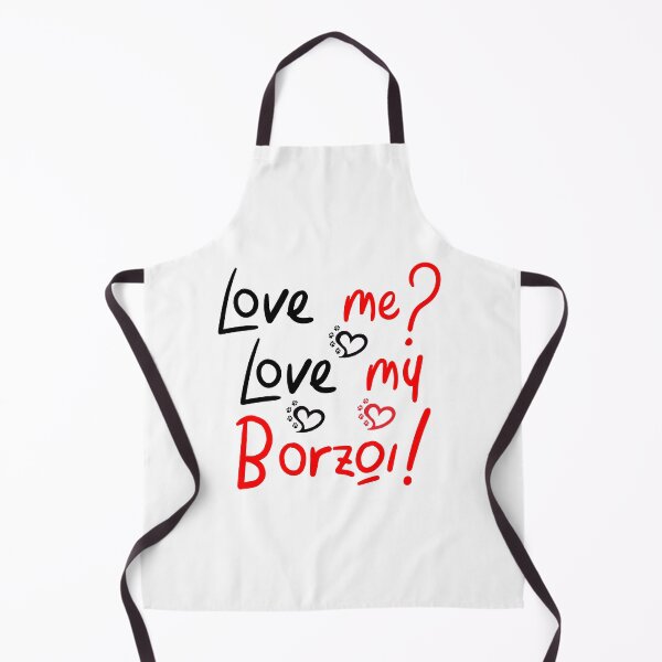Item preview, Love Me Love My Borzoi! Especially for Borzoi Dog Lovers! designed and sold by rs-designs.