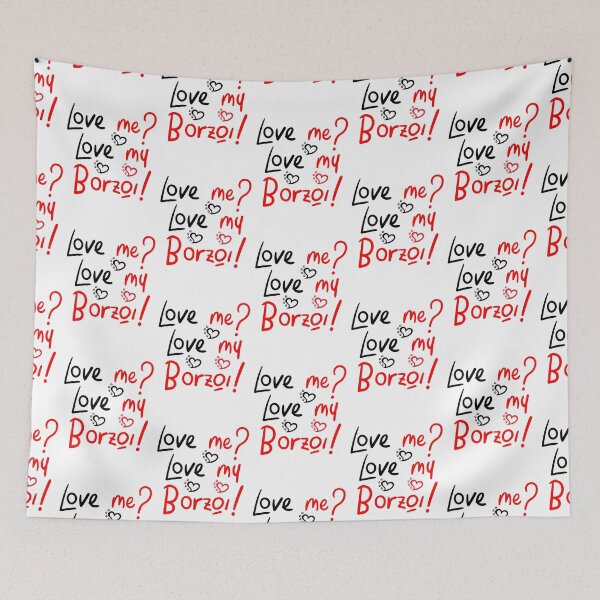 Item preview, Love Me Love My Borzoi! Especially for Borzoi Dog Lovers! designed and sold by rs-designs.