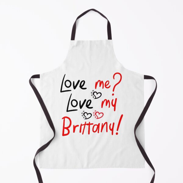 Item preview, Love Me Love My Brittany Spaniel! Especially for Brittany Spaniel Dog Lovers! designed and sold by rs-designs.