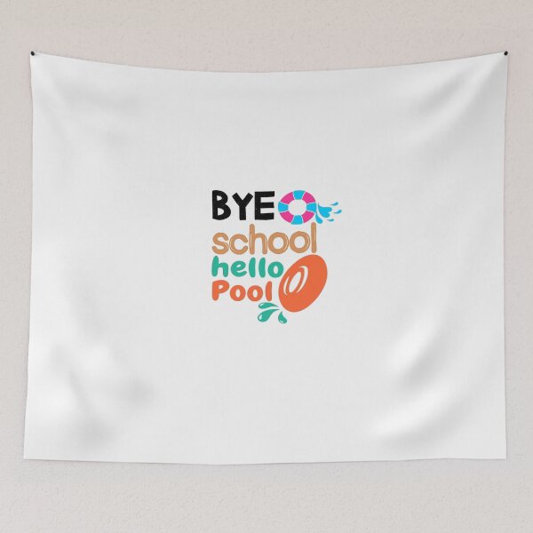 Item preview, Copy of Bye Bye School Hello Pool designed and sold by DreamBigStore.