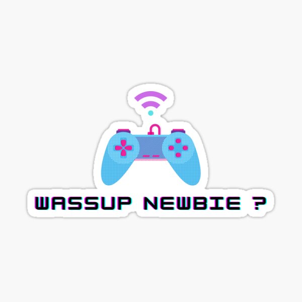Item preview, Unisex T-shirt - Wassup newbie ?  designed and sold by booshirt.