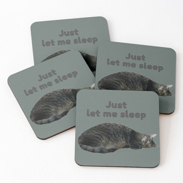 Item preview, Just Let Me Sleep (kitty) designed and sold by Amanda1775.