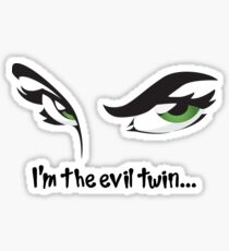 I’m The Evil Twin Funny Devilish Green Eyes Sticker