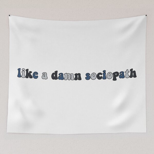 Item preview, like a damn sociopath designed and sold by designsbysara58.