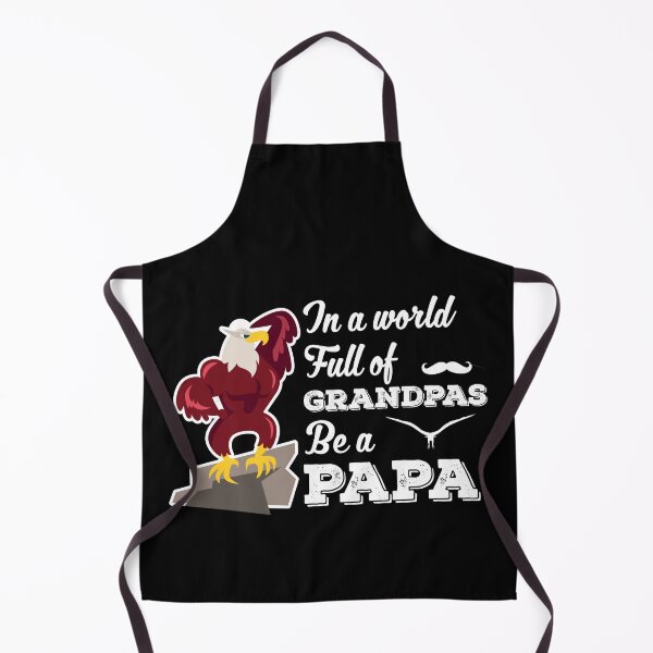 Item preview, In a world full of grandpas be a Papa designed and sold by ZzCorezZ.