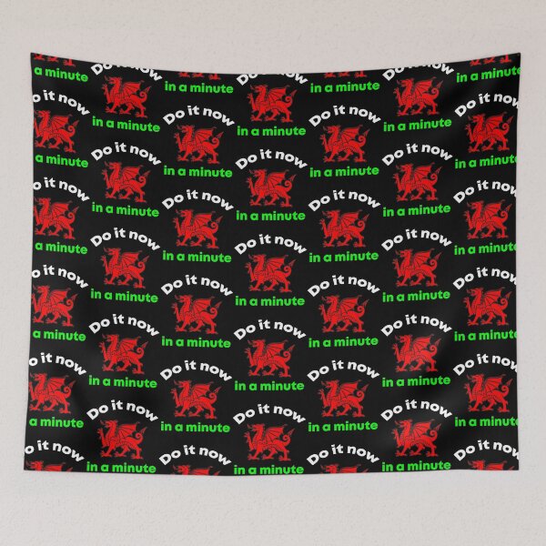 Item preview, Welsh Do It Now 2 Funny designed and sold by Aurorapod.