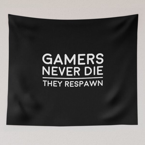 Item preview, Gamers Never Die designed and sold by designeclipse.