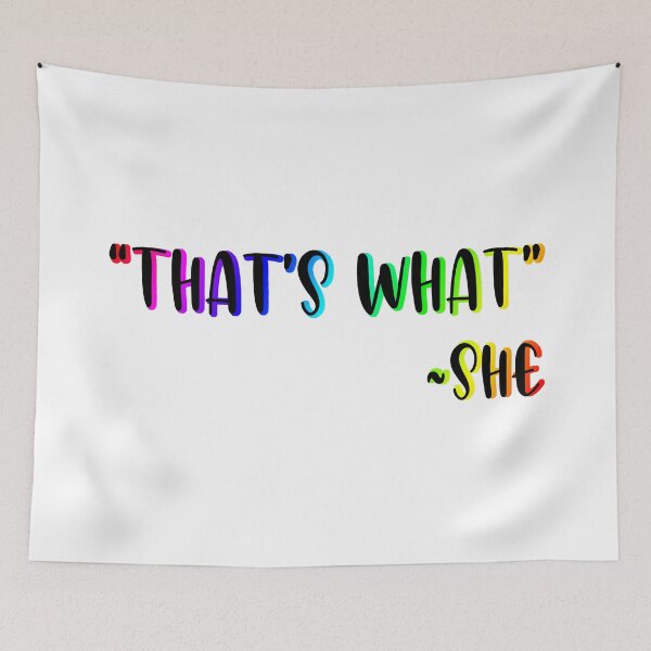 Item preview, That's What She Said designed and sold by Mikkerz.
