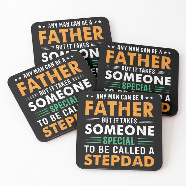 Item preview, Any Man Can Be Father But it Takes Someone Special To be Called Stepdad designed and sold by mdnrsakib.