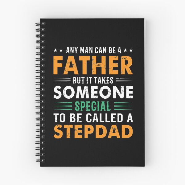 Item preview, Any Man Can Be Father But it Takes Someone Special To be Called Stepdad designed and sold by mdnrsakib.