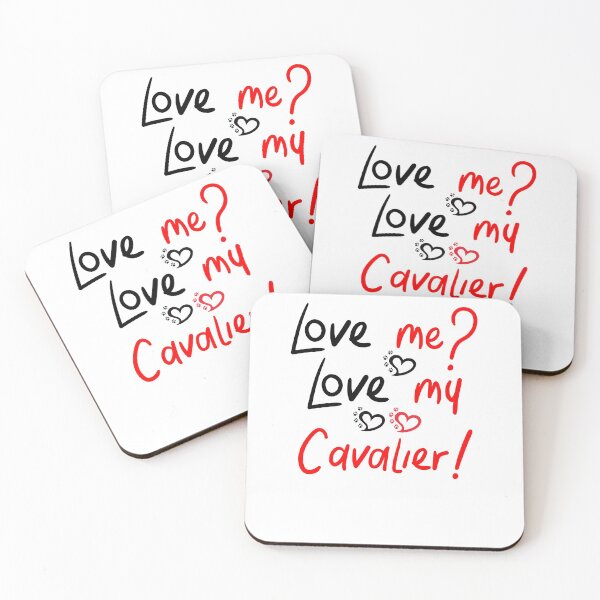 Item preview, Love Me Love My Cavalier! Especially for Cavalier King Charles Spaniel Dog Lovers! designed and sold by rs-designs.