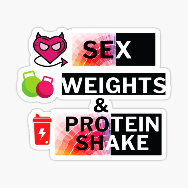 Sex Weights And Protein Shake Sticker For Sale By Tropium Designs Redbubble 5827