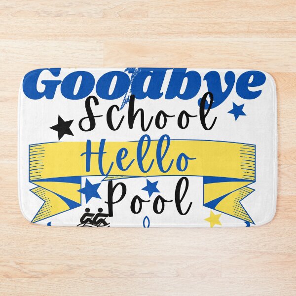 Item preview, GoodBy School Hello Pool designed and sold by Ettevehs.