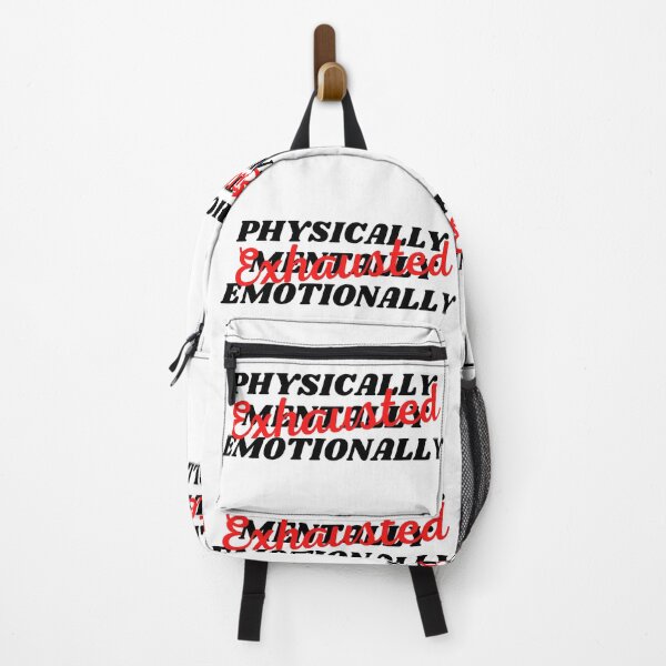 Item preview, Physically Mentally and Emotionally Exhausted (Black Text) designed and sold by CaitU.