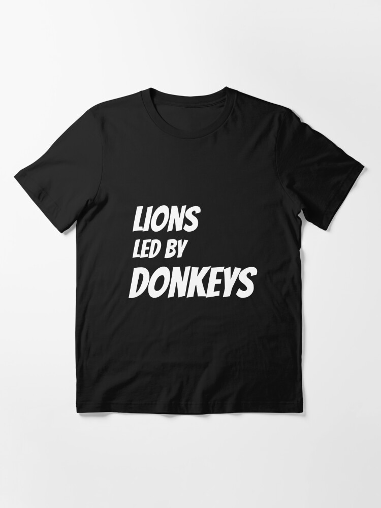 Lions led by donkeys shirt, hoodie, sweatshirt and tank top