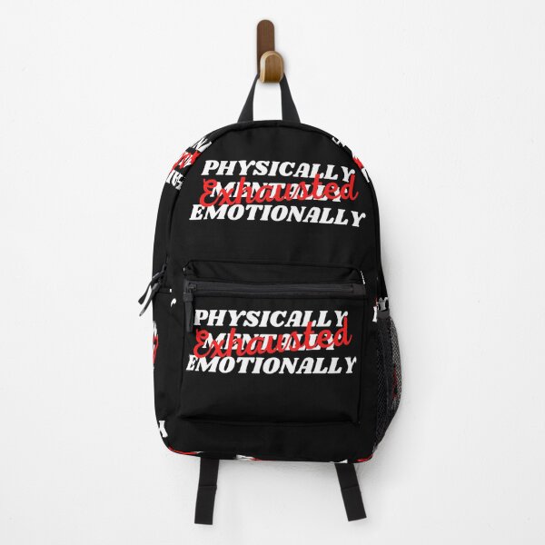 Item preview, Physically Mentally and Emotionally Exhausted (White Text) designed and sold by CaitU.