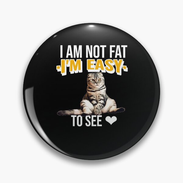 Artikelvorschau,  Ich bin nicht fett, ich bin leicht zu sehen-fette Katze entworfen und verkauft von DiensDesign.