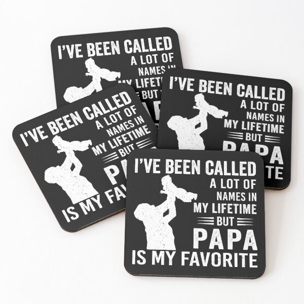 Item preview, I've Been Called A Lot Of Names In My Life Time But Papa Is My favorite designed and sold by mdnrsakib.